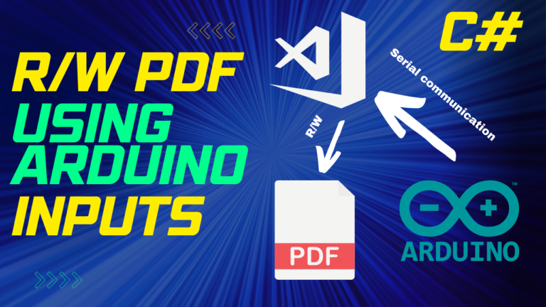 Arduino Sensors and C# Interfacing: A Practical Approach to PDF Automation