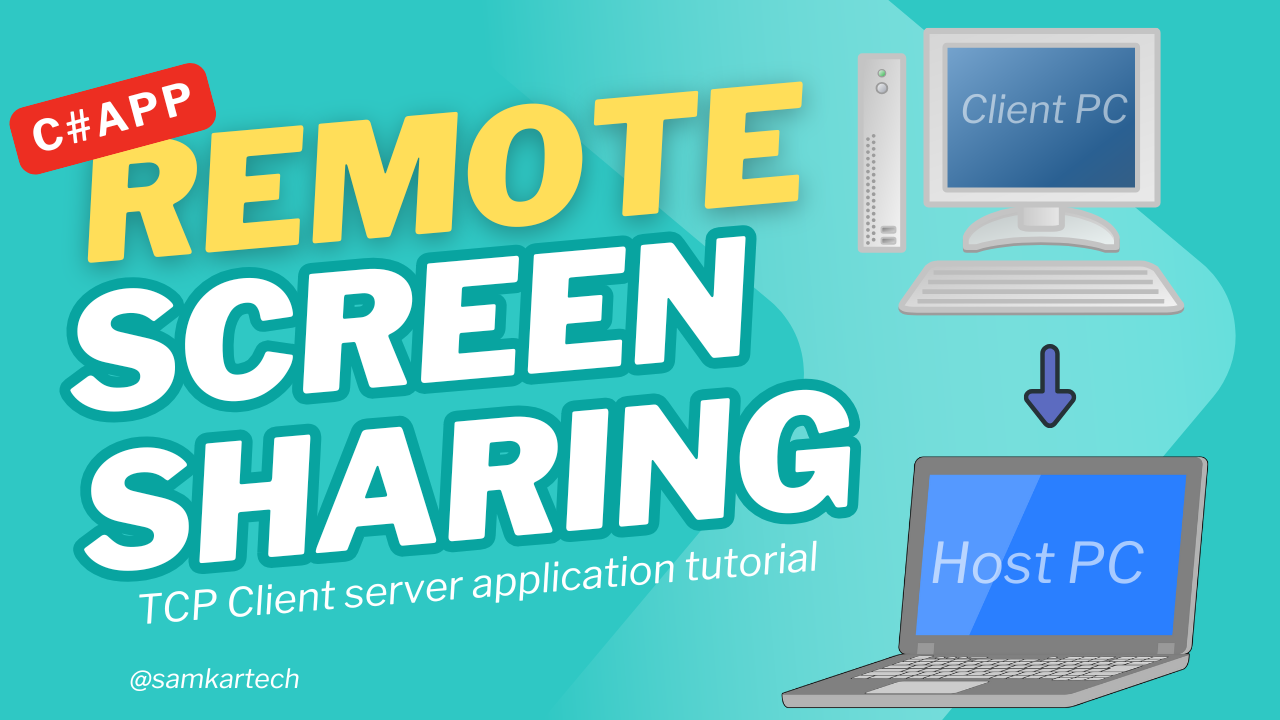 How to Build a Remote Desktop control App in C#: A Complete TCP Client-Server Tutorial